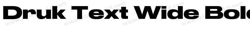 Druk Text Wide Bold字体转换